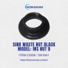 SINK WASTE NUT BLACK MODEL: MS NUT B