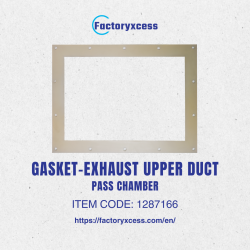 GASKET- EXHAUST UPPER DUCT PASS CHAMBER